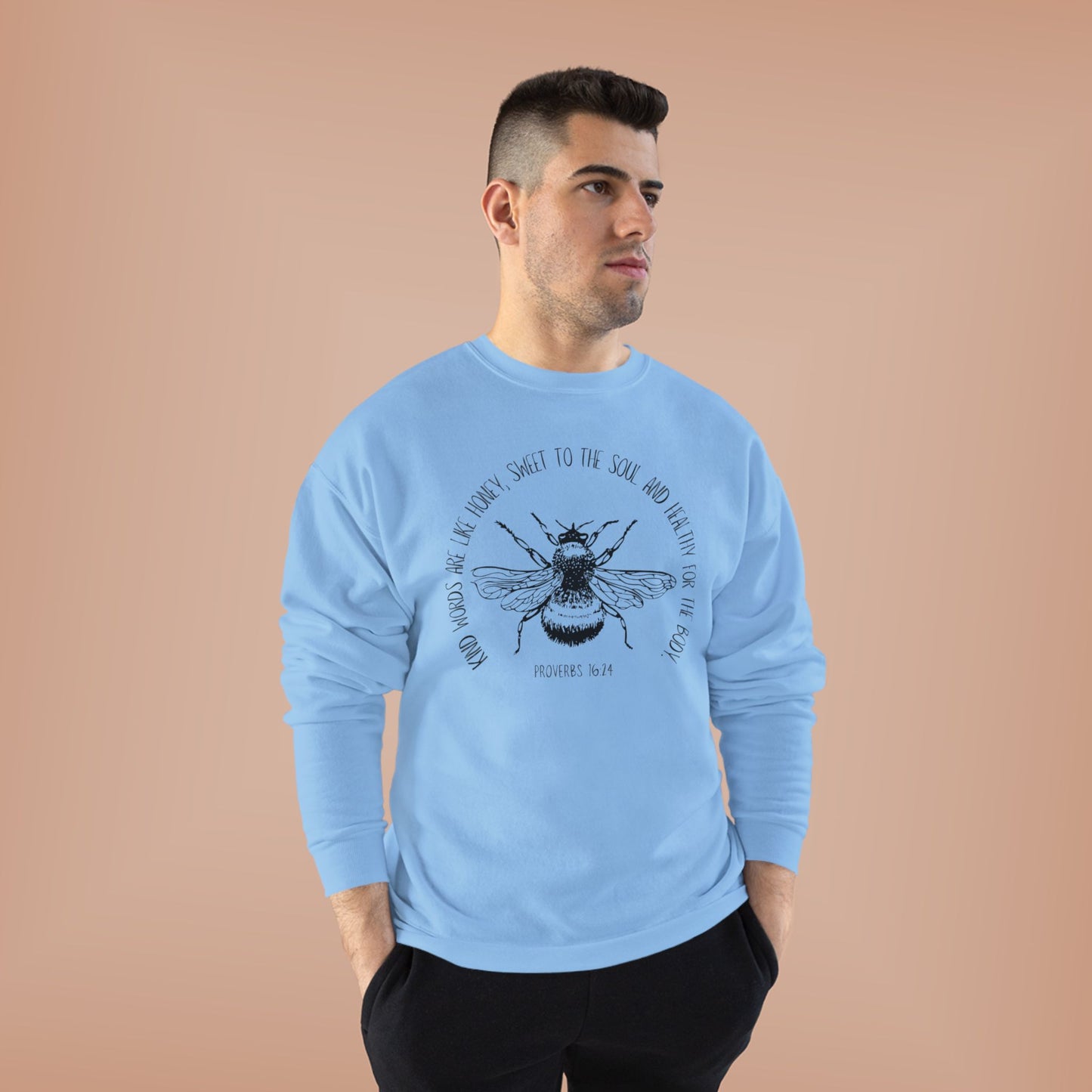 Proverbs Honey Bee: Eco-Friendly Crewneck Sweatshirt