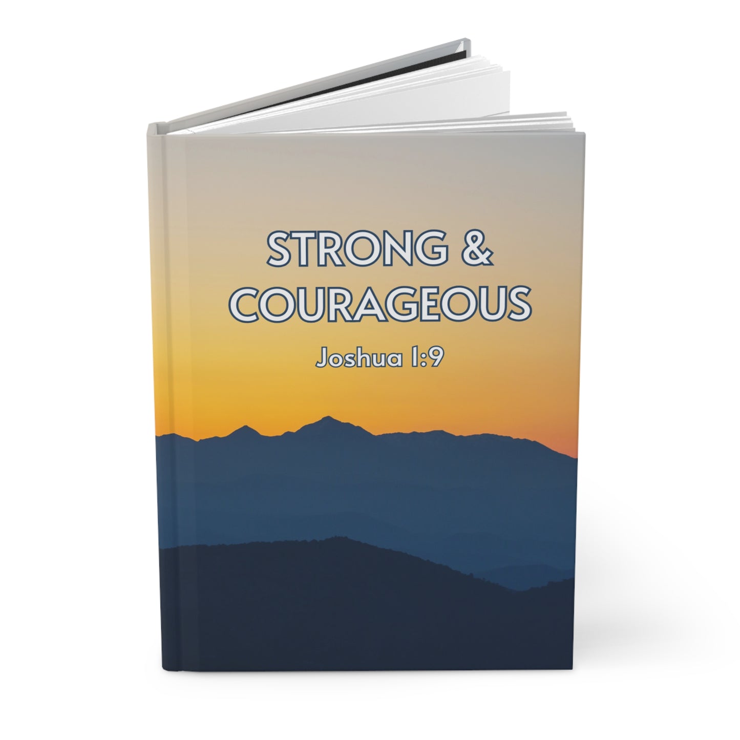 Strong & Courageous: Inspirational Hardcover Journal