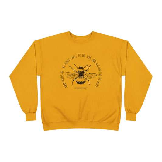Proverbs Honey Bee: Eco-Friendly Crewneck Sweatshirt