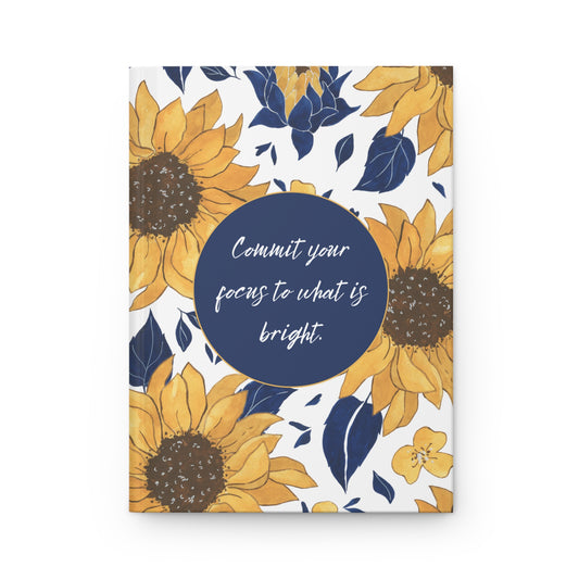 Sunflower Focus: Inspirational Hardcover Journal