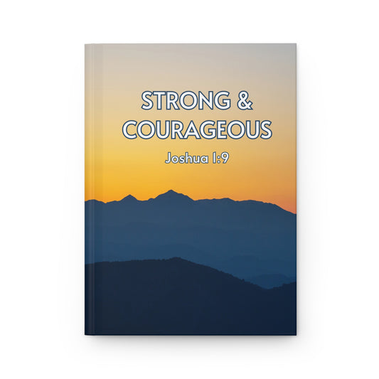 Strong & Courageous: Inspirational Hardcover Journal