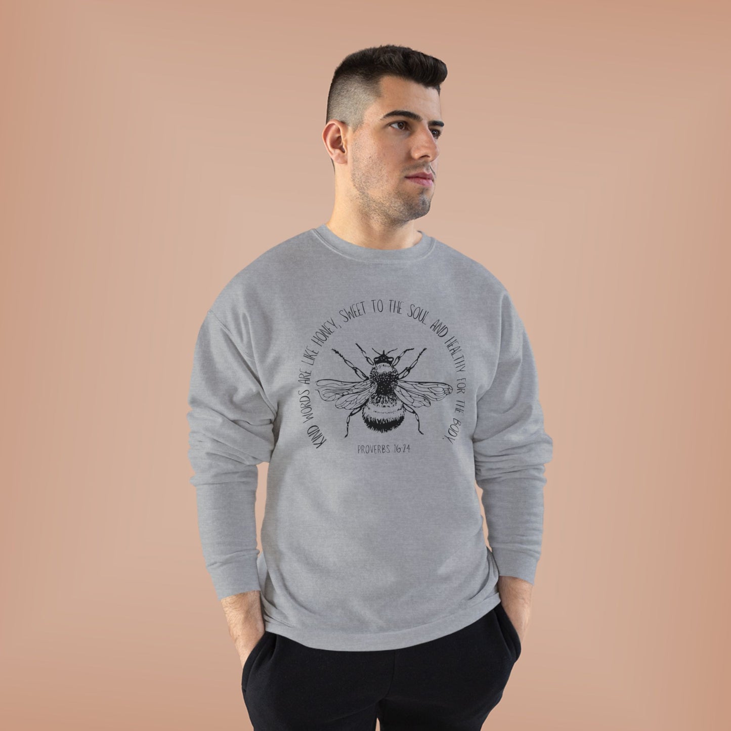 Proverbs Honey Bee: Eco-Friendly Crewneck Sweatshirt